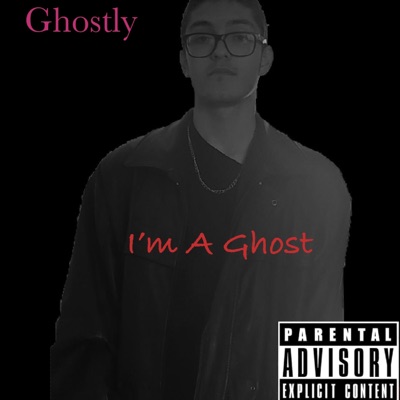 I'm a Ghost - Single