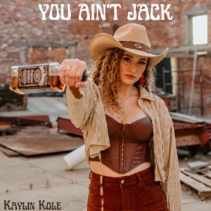 Kaylin Kole - You Ain't Jack - Line Dance Music