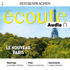 Écoute Audio - Le nouveau Paris. 3/24: Französisch lernen Audio – Das neue Paris - ZEIT SPRACHEN