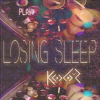 Losing Sleep - Single - Kobz