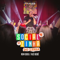 Nem Doeu / Alô Bebê (Ao Vivo) - Single - Thales Lessa