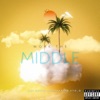 Work the Middle - Single