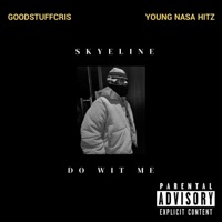 Do Wit Me - Single - Skyeline