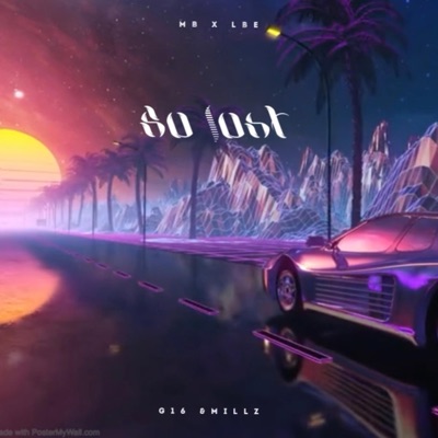 $o Lost (feat. Millz) - Single