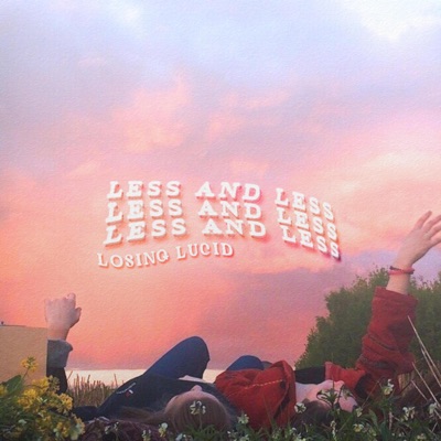 Less and Less (feat. Teddy70k) - Single