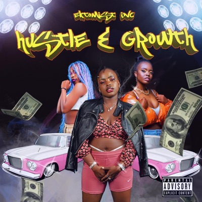 Hustle & Growth (feat. Gata Gata, Shazzy B & Saisa Ndabi) - Single