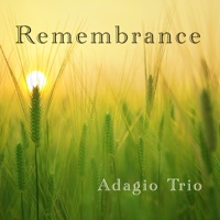 Remembrance - Single - Adagio Trio
