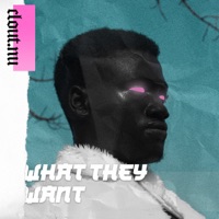 What They Want - Single - Loudside