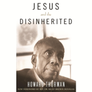 Jesus and the Disinherited (Unabridged)