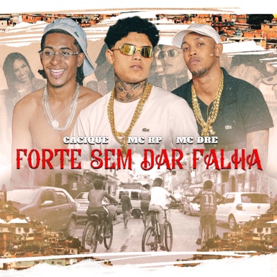 Forte Sem Dar Falha - Single