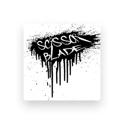Listen to Scissor Blade, watch music videos, read bio, see tour dates & more!