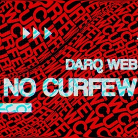 No Curfew DARQ WEB