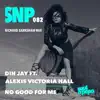 Din Jay, Alexis Victoria Hall & Richard Earnshaw - No Good for Me (Richard Earnshaw Revision)