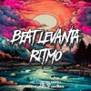 Beat Levanta Ritmo - Single