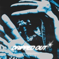 Dripped Out - Single