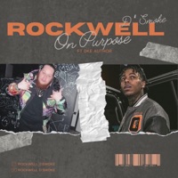 On Purpose (feat. DKE Author) - Single - Rockwell D'smoke