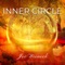 Inner Circle - Joe Weineck lyrics