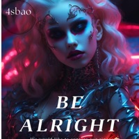 Be Alright - Single - 4sbao