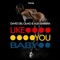 Like You Baby (Tribal Mix) - David Del Olmo & Alex Barrera lyrics