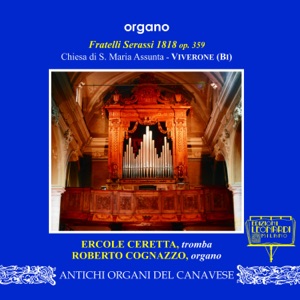 Organo Fratelli Serassi 1818 op. 359, Chiesa di S. Maria Assunta, Viverone (BI)