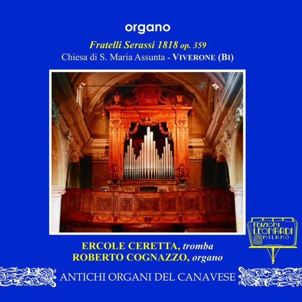 Organo Fratelli Serassi 1818 op. 359, Chiesa di S. Maria Assunta, Viverone (BI)