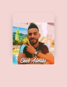 Escucha a Cheb Adoula, mira vídeos musicales, lee la biografía, consulta fechas de giras y mucho más.