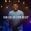 Vim Falar Com Deus (Ao Vivo) - Single