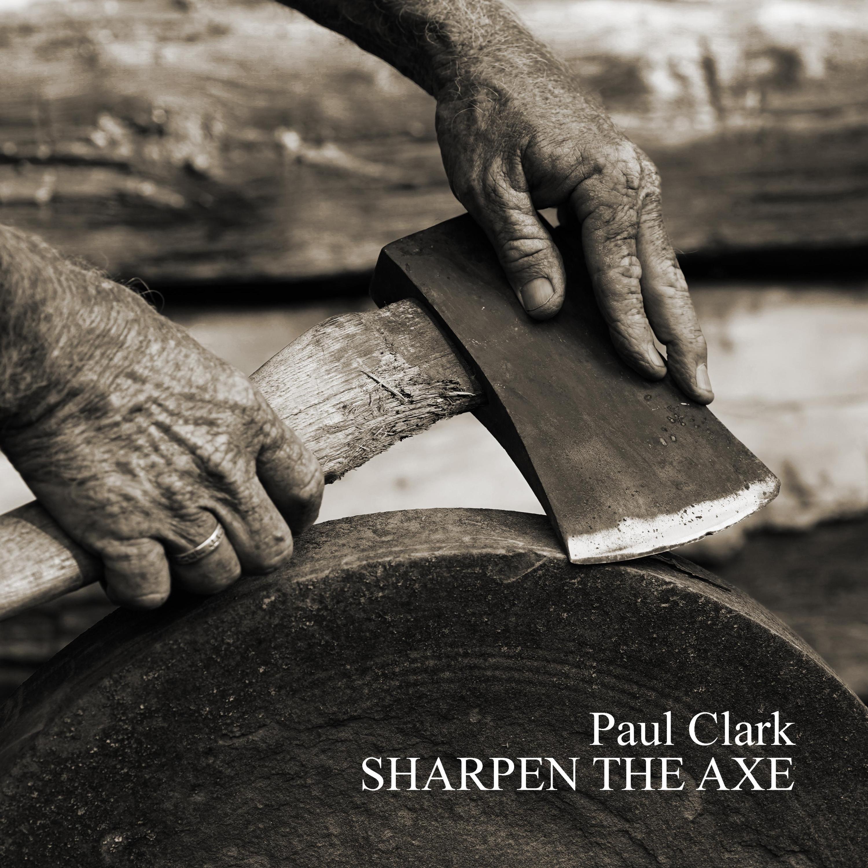 Sharpen the Axe - Single