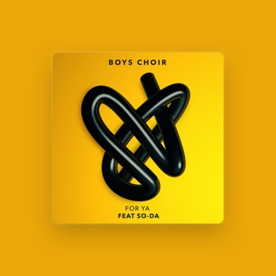 Listen to Boy's Choir, watch music videos, read bio, see tour dates & more!