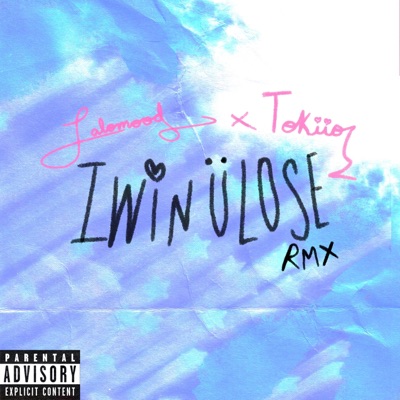 i win u lose! (rmx) - Single