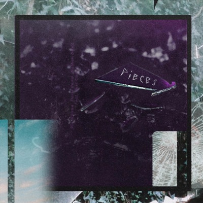 Pieces (feat. Just Cassell) - Single