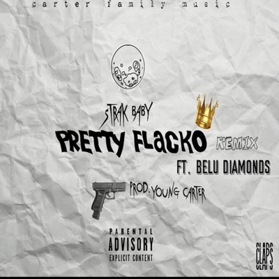 Pretty Flacko (feat. Strak Baby) - Single