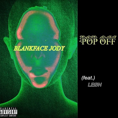 Pop Off (feat. Leon) - Single