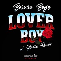 Lover Boy (Radio Mix) - Single - Basura Boyz