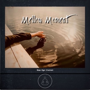 Mellow Moment - EP
