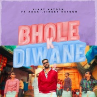 Bhole Ke Diwane (feat. Adaa & Vineet Katoch) - Single - Vinay Katoch