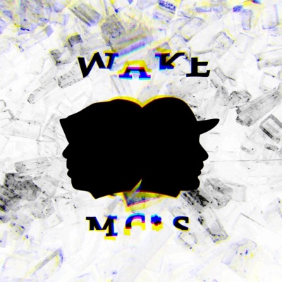 Wake Mc's (feat. Y & Aqua-G) - Single