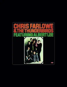 Listen to Chris Farlowe & The Thunderbirds, watch music videos, read bio, see tour dates & more!