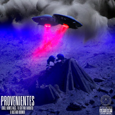 Provenientes (feat. Tu Cretino Favorito & Bastard Boomer) - Single
