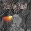 On My Mind - Single