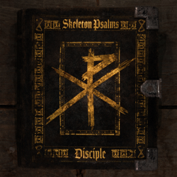 Skeleton Psalms - Disciple Cover Art