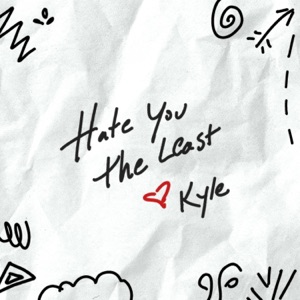 Hate You The Least - Single