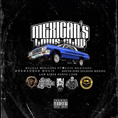 MexicansLows (feat. Ese Grembly & Weso Mexicano) - Single