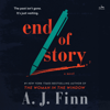 End of Story - A. J. Finn