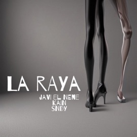 La Raya sndy & KAIN
