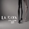 La Raya artwork