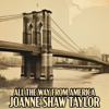 All The Way From America - Joanne Shaw Taylor