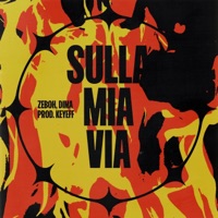Sulla Mia Via - Single - Keyeff, Dima & Zeboh
