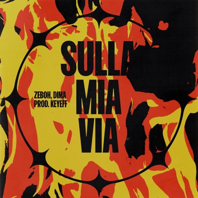 Sulla Mia Via - Single