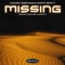 Missing - Cedric Gervais & Raffi Saint lyrics